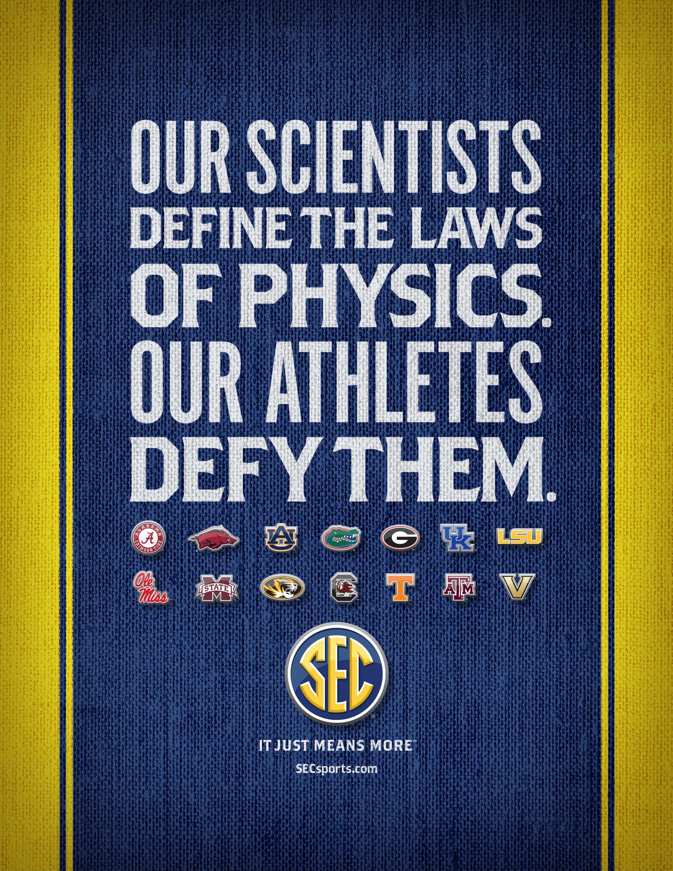 Our scientists define the laws of physics. Our athletes defy them.