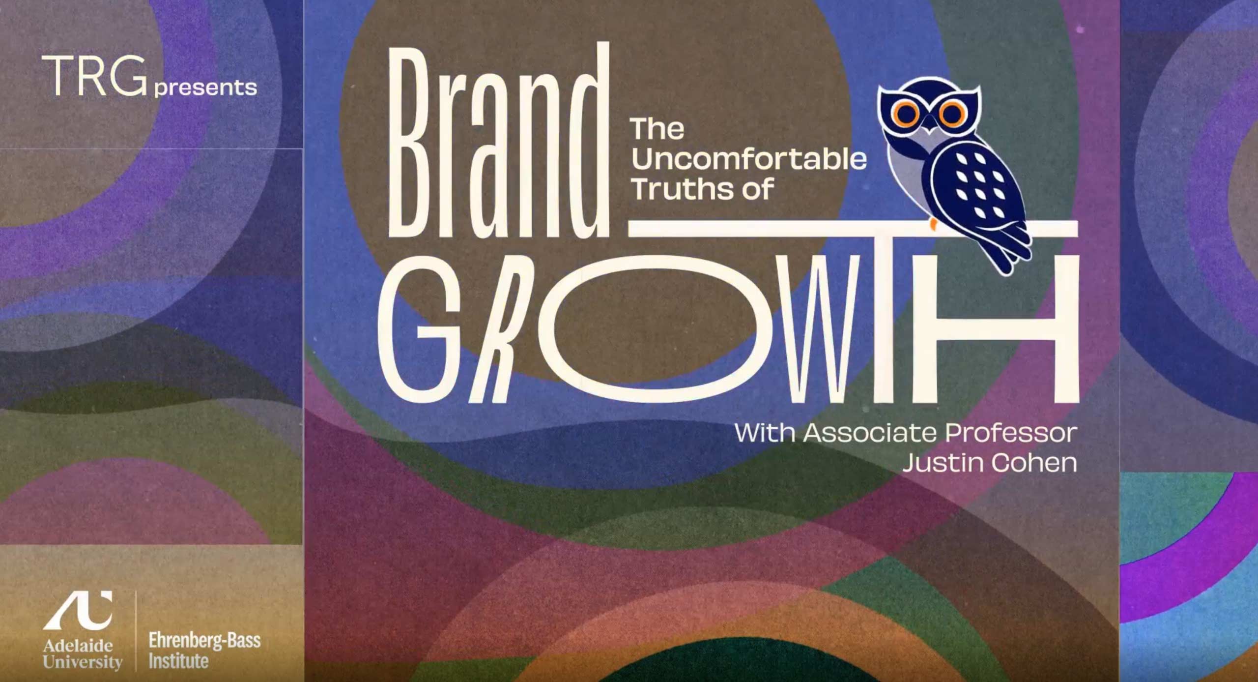 Event graphic for TRG's “The Uncomfortable Truths of Brand Growth” with a stylized owl and Ehrenberg-Bass Institute branding